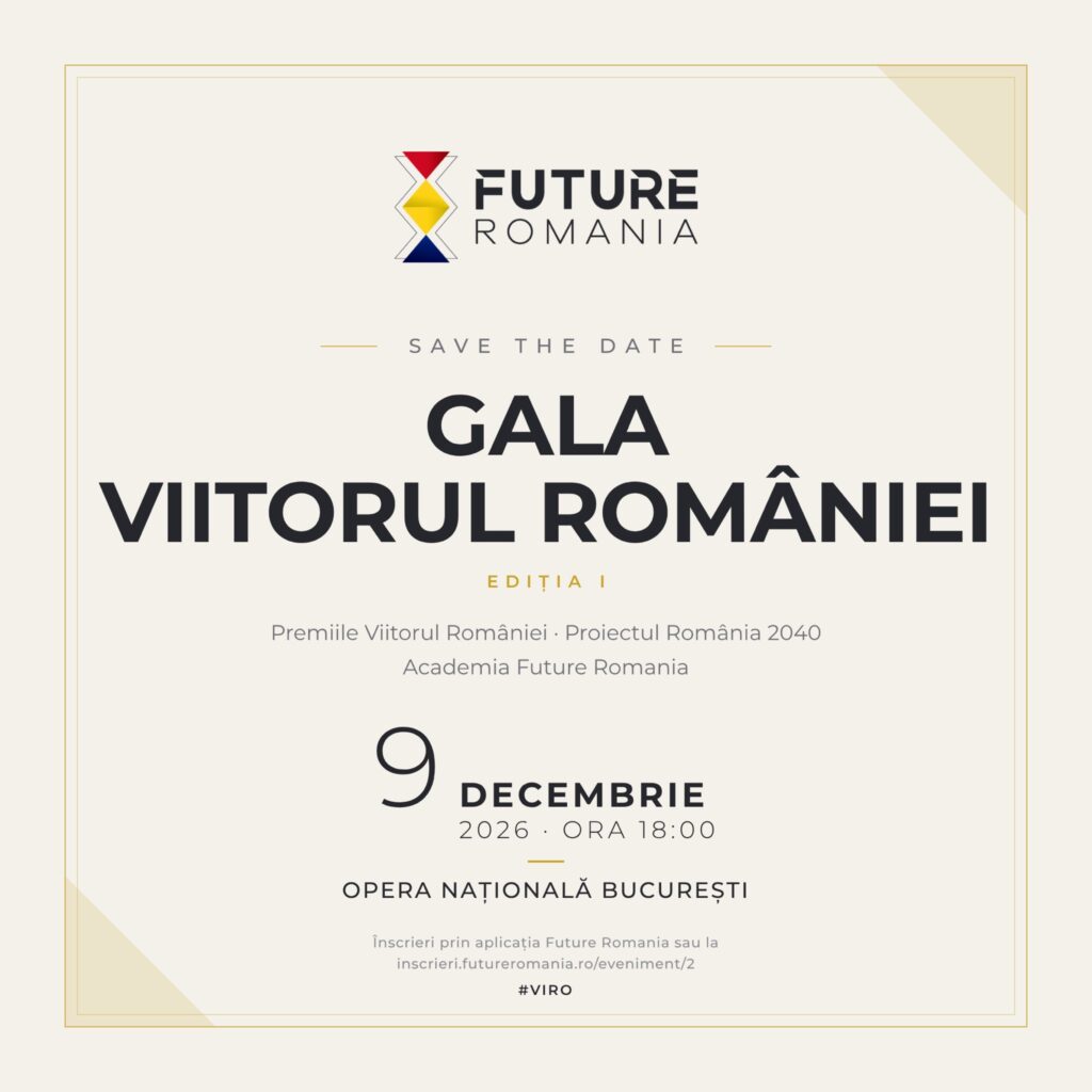 Gala Viitorul Romaniei - 9 Decembrie 2026 - Opera Romana, Bucuresti